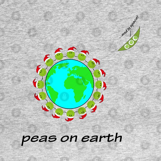 Peas on earth (and in space!) - x-mas edition by shackledlettuce